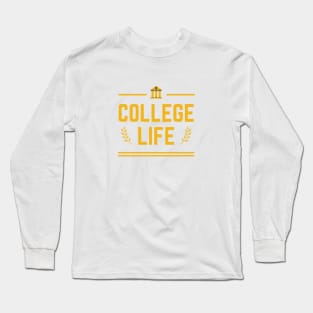 College life Long Sleeve T-Shirt